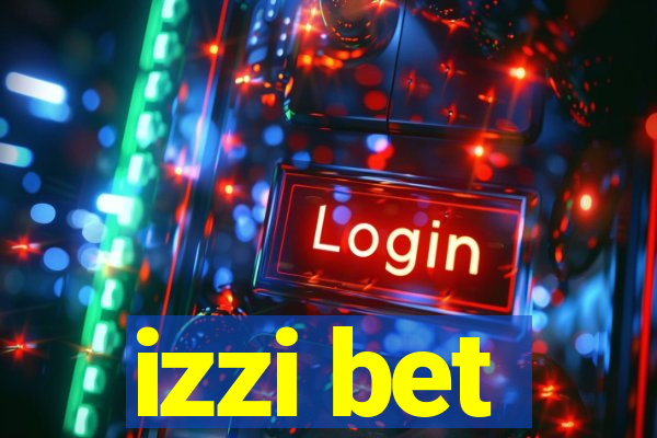 izzi bet